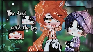 "The deal with the fox" GAY love story ♡ ~GCMM GLMM~