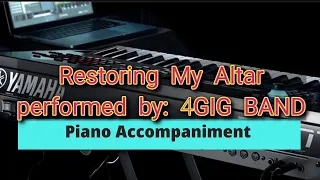 Restoring My Heart Restoring My Altar minus one | Piano accompaniment with lyrics  | 4GiG band