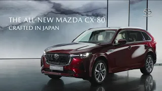 Esittelyssä täysin uusi Mazda CX-80. Crafted in Japan.
