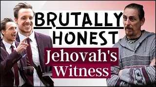 If Jehovah's Witnesses Were BRUTALLY Honest