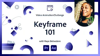 Keyframes 101 | Video Animation Challenge