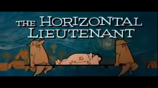 THE HORIZONTAL LIEUTENANT opening titles (#208)