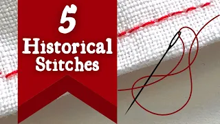 5 Simple Hand Stitches for Historical Sewing