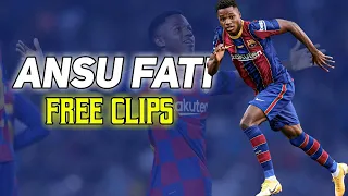 Ansu Fati► Free Clips● Skills & Goals 2020/21| HD