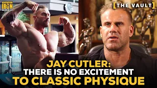 Jay Cutler: There's No Excitement To The Classic Physique Division | GI Vault