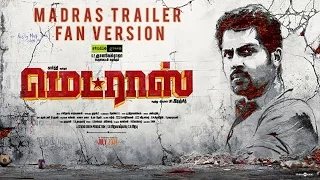 Madras Trailer - Fan Version (Karthi, Catherine Tresa)