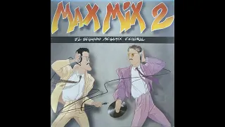 Max Mix 2 - Megamix (Disco Version) (MAXI - 12") (1985)