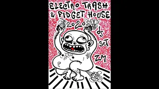 128BPM ELECTRO TRASH & FIDGET HOUSE DJ SET VOL.II [FREE DOWNLOAD!]