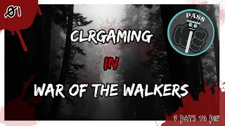 First Things First - 7 Days to Die War of the Walkers Mod