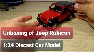 Unboxing of Jeep Wrangler Rubicon 1:24 Diecast model car