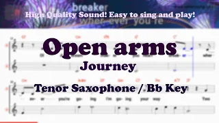 Open arms - Journey (Tenor/Soprano Saxophone Sheet Music Bb Key / Karaoke / Easy Solo Cover)