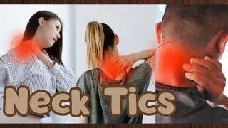 Tourettes Neck tics