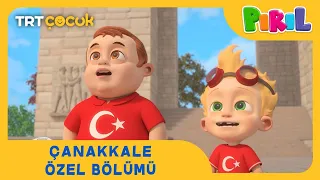 PIRIL | ÇANAKKALE ÖZEL BÖLÜMÜ | TRT ÇOCUK