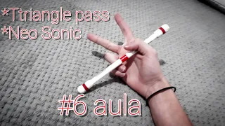 #6 aula manobras "triangle pass e neo Sonic" | silva🇧🇷