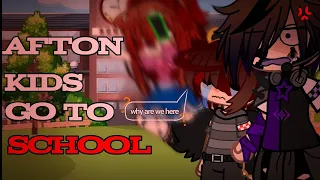 Afton Kids Go To School/ My AU!