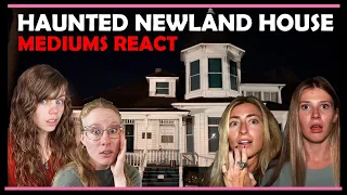 MEDIUMS REACT to Mackie and Amanda Investigating a Haunted Home from the 1800's - The Newland House