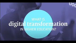 Digital Transformation in Higher Education | UOC