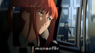 maneater (Better ver. sped up)