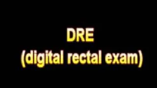 What Is The Definition Of DRE digital rectal exam - Medical Dictionary Free Online