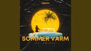 SOMMER VARM (feat. SwiZzy)