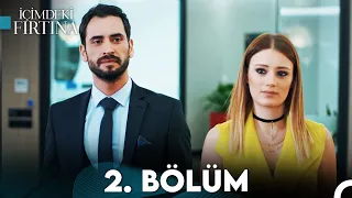 İçimdeki Fırtına 2.Bölüm (FULL HD)