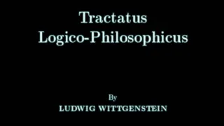 Wittgenstein's Tractatus: The 6s & 7