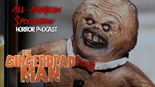 Episode 87 The Gingerdead Man (2005) All-American Spookshow Horror Podcast