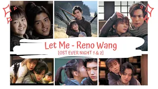 OST EVER NIGHT 2 | Reno Wang 王铮亮 - Let Me 任我 [LYRICS HAN+PIN+ENG]  OST 將夜2