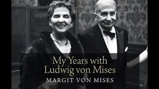 My Years with Ludwig von Mises (Chapter 3: Life in Geneva) by Margit von Mises