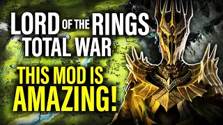 LORD OF THE RINGS TOTAL WAR: THE NEXT MOD YOU NEED TO TRY! - Total War Mod Spotlights