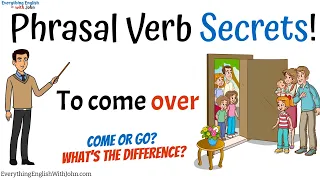 Come Over, Go Over, and Phrasal Verbs with Over