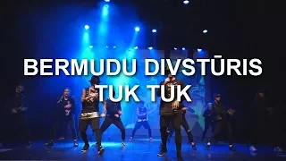 DOZA DANCE AWARDS 2017 | BERMUDU DIVSTŪRIS - Tuk Tuk