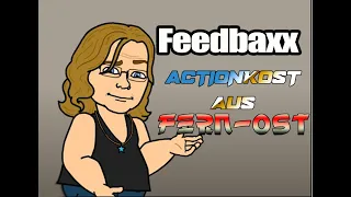 Feedbaxx Actionkost aus Fern-Ost