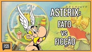 "Asterix": Fato vs. Ficção