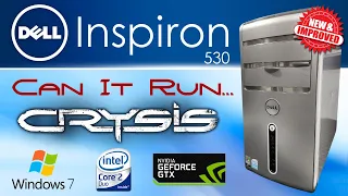 New & Improved Dell Inspiron 530 - But can it run Crysis?