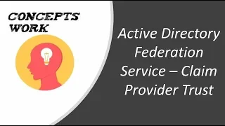 ADFS - Active Directory Federation Service - Claim provider Trust | 2023