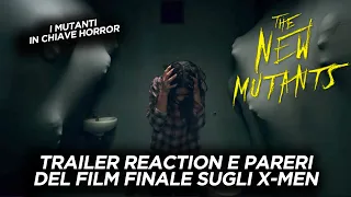 The New Mutants Trailer Reaction e pareri dell'ULTIMO film degli X-Men