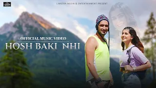 Hosh Baki Nhi | Official Video | Altamash F | Babli Haque & Meera | Swati Chauhan | Peeyush Chauhan