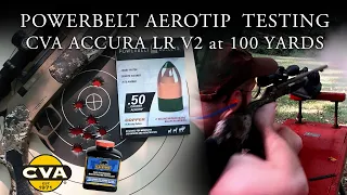 Testing Powerbelt AERO TIP  Muzzleloader Bullets in my CVA Accura LR v2 | Modern Muzzle Loader