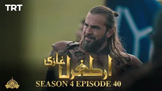 Ertugrul Ghazi Urdu | Episode 40 | Season 4