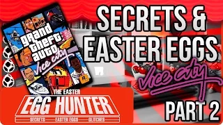 GTA Vice City Secrets & Easter Eggs Part 2 - The Easter Egg Hunter