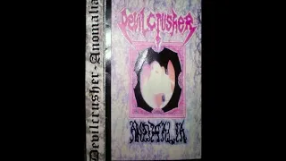 Devilcrusher - Anomalia (Demo) (1995) (Full Demo)