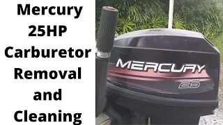 Mercury 25HP Carburetor Removal and Cleaning