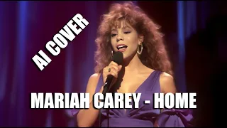 Mariah Carey - Home (Whitney Houston AI COVER)