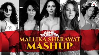 Mallika Sherawat Mashup - DJ Akhil Talreja | Bollywood | Non Stop Mix | Full Hindi Video Song