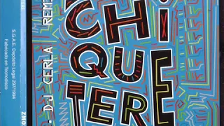 CHIQUETERE BAND - Chiquetere (Euro Mix)