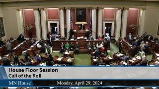 House Floor Session 4/29/24 - Part 1