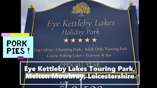 Eye Kettleby Lakes Touring Holiday Park, Melton Mowbray, Leicestershire