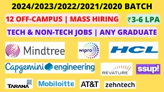 12 Off-Campus | 2024/2023/2022/2021/2020 Batch | Any Graduate | ₹3-6 Lpa