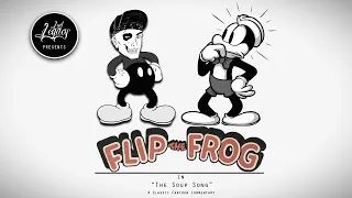Flip The Frog | Commentary: "The Soup Song" (1931)